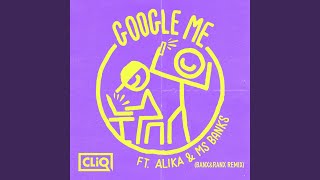 Google Me (Banx \u0026 Ranx Remix)