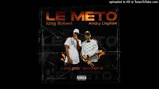 Andry Daykee ft King Robert - LE METO (Official Audio). #trap #dembow #dancehall  #venezuela