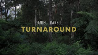 Daniel Trakell - Turnaround (live)