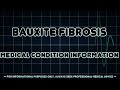 bauxite fibrosis medical condition