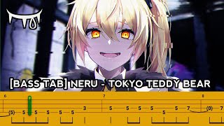 [BASS TAB] NERU - TOKYO TEDDY BEAR