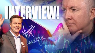 SPCE Stock - Virgin Galactic - Michael Colglazier INTERVIEW & REACTION @MartynLucasInvestorEXTRA