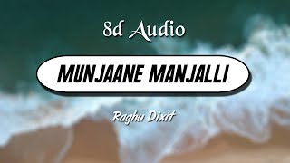 Munjane Manjalli (8D Audio) | Just Math Mathalli - Kiccha Sudeep, Raghu Dixit | Wild Rex