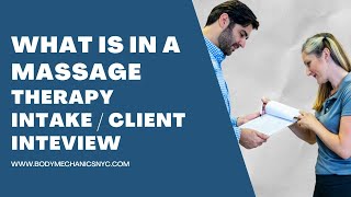 Massage Therapy Client Intake and Interview