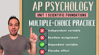 Unit 1: Scientific Foundations of Psychology, AP Psych Exam Cram, Multiple Choice Practice Questions