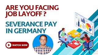 Layoffs in Germany | Severance Pay in Germany | Abfindung in English