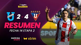 U. Católica 2 - 4 Liga de Quito Resumen Fecha 14 / 2da Etapa / LigaPro Ecuabet