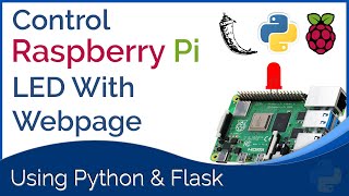 Control Raspberry Pi LED with Webpage : Using Python and Flask