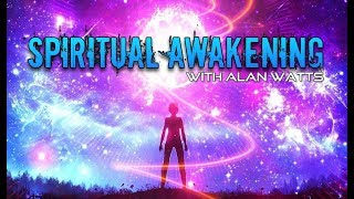 Alan Watts explains what TRUE spiritual awakening really means