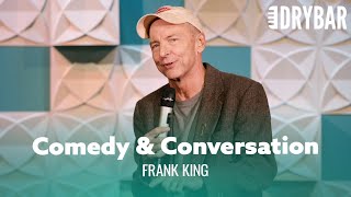 High Quality Comedy And Conversation. Frank King - Full Special