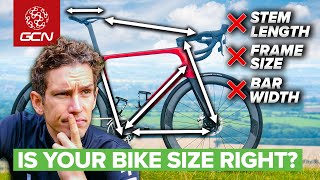 Have You Bought The Wrong Size Bike? | How To Get The Perfect Bike Fit