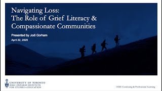 Navigating Loss: Grief Literacy & Compassionate Communities