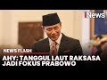 AHY Buka-bukaan Proyek Tanggul Laut Raksasa Era Prabowo