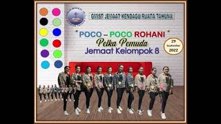 #JUARA 2_ POCO - POCO ROHANI PELKA PEMUDA JEMAAT KELOMPOK 8 GMIST JEMAAT KENDAGU RUATA TAHUNA