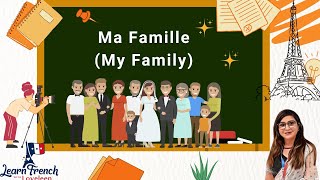 La Famille! Learn French Family Vocabulary