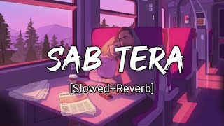 SAB TERA [Slowed+Reverb] - Armaan Malik | Music Zone | Textaudio