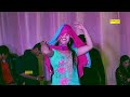 साक्षी वर्मा के लटके झटके टॉप हिट जबरदस्त डांस new haryanvi dj song latest dj dance songs