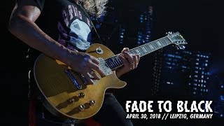 Metallica: Fade to Black (Leipzig, Germany - April 30, 2018)