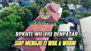 Pembangunan Zona Integritas Menuju WBK/WBBM BPKHTL Wilayah VIII Denpasar