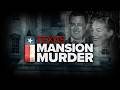 Texas True Crime: Texas Mansion Murder | Full Documentary