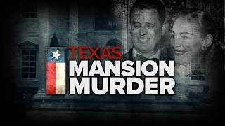 Texas True Crime: Texas Mansion Murder | Full Documentary