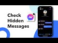 How To Check Hidden Messages In Messenger?