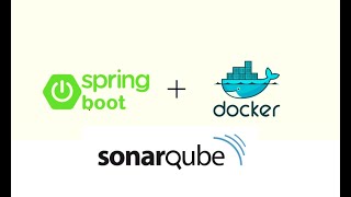 Dockerizing Spring Boot & Integrating SonarQube for Code Quality Analysis