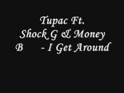 Tupac Ft. Shock G & Money B - I Get Around *Lyrics - YouTube