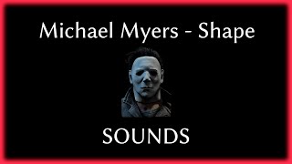 Dead by Daylight - Michael Myers sounds