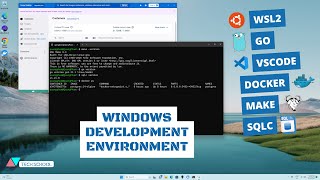 Setup development environment on Windows: WSL2 + Go + VSCode + Docker + Make  + Sqlc