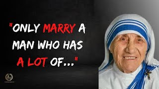 Mother Teresa Quotes that Shocked the World