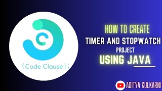 Timer and Stopwatch |Code_Clause internship | Task 1 Java Development with source code