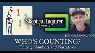 Who’s Counting? Uniting Numbers and Narratives - John Allen Paulos