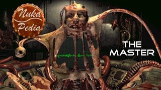 Nukapedia [Fallout Lore] - The Master