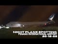 25/12/2022 NIGHT PENANG PLANE SPOTTING Landings & Takeoffs - Penang Int'l Airport (PEN/WMKP)