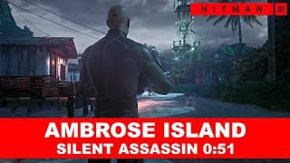 HITMAN 3 - Shadows in the Water (0:51) - Ambrose Island - SA/SO