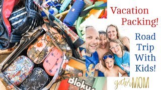 Vacation Packing for a Family of 5! | Road Trip Activities for Kids | GatorMOM