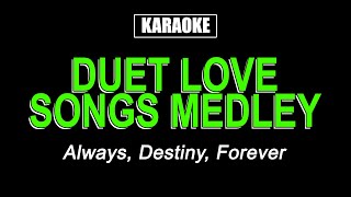 Karaoke - Duet Love Songs Medley