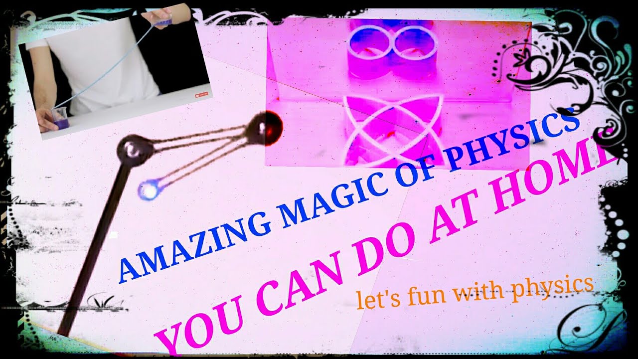 5 Fun Physics Phenomena Explained Tasteindy