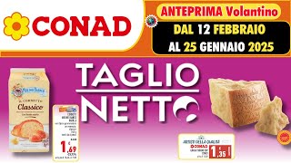 Volantino Conad City dal 12 al 25 febbraio 2025 🛒 Sconti fino al 40%! 🟩⬜️🟥 #anteprima