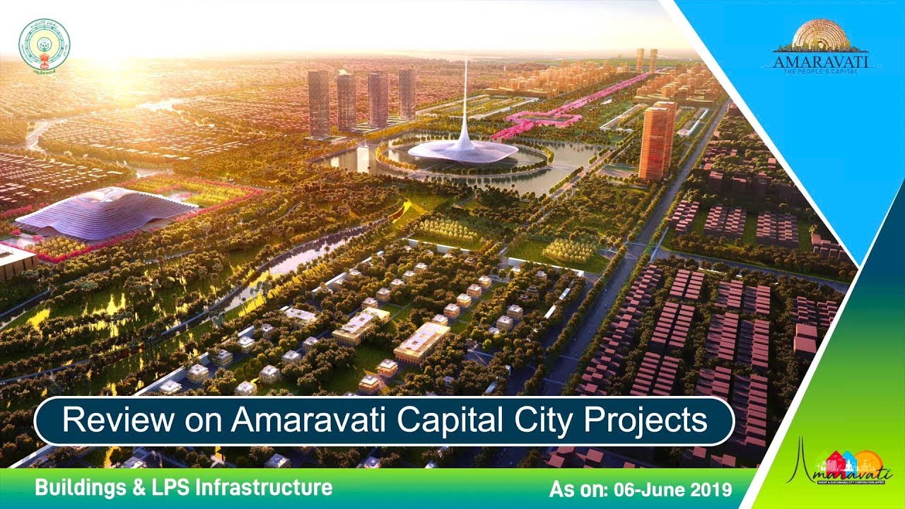 Review On Amaravati Capital City Projects-Buildings & LPS ...