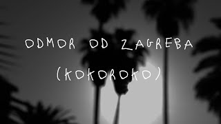 Krisso - Odmor od Zagreba (Kokoroko) [Official Visual]