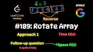 ROTATE ARRAY - Google Interview Question - Python - LeetCode 189