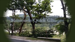 Documentary:Quick Glance of Mussoorie (A visit )