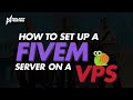 How to Setup a FIVEM server on a VPS | NolimitHost Tutorial
