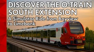 Discovering the O-Train's South Extension: An Immersive Ride from Bayview to Limebank