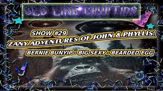 Old Line Cryptids Show #29: Zany Adventures of John \u0026 Phyllis