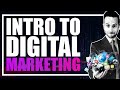 Introduction To Digital Marketing 101