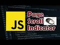 How to create Page Scroll Indicator in Javascript