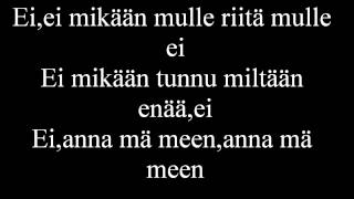 Cheek ft. Jonne Aaron-Anna mä meen lyrics